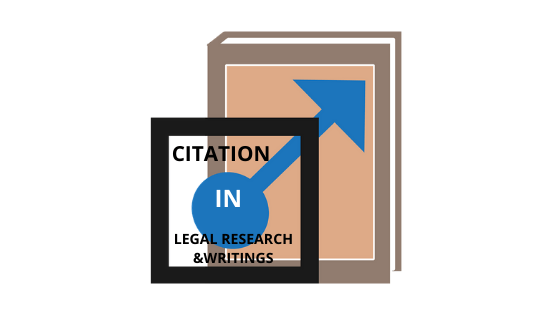 citation in legal writing, Citation in legal research and writing