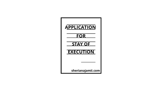 Application for stay of execution  sample