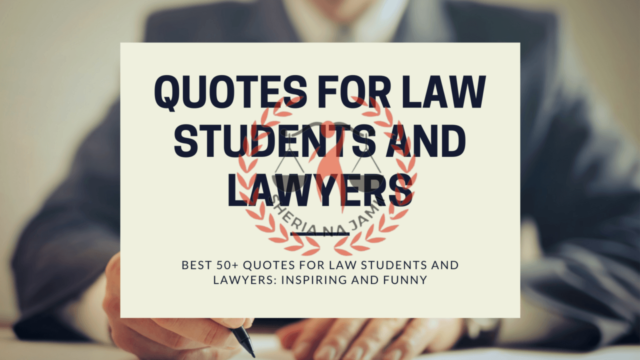 Female Law Student Quotes Best 50+ Quotes For Law Students And Lawyers: Inspiring And Funny – Sheria  Na Jamii