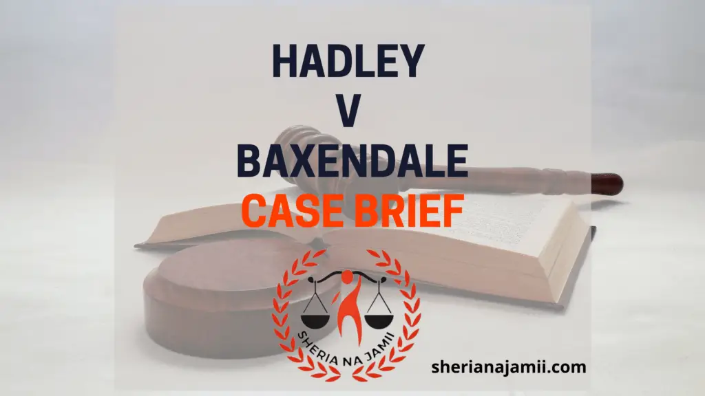 Hadley v Baxendale case brief