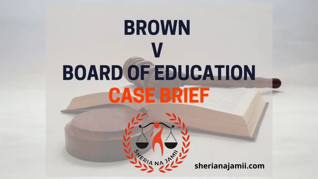 Brown v Board of education case brief