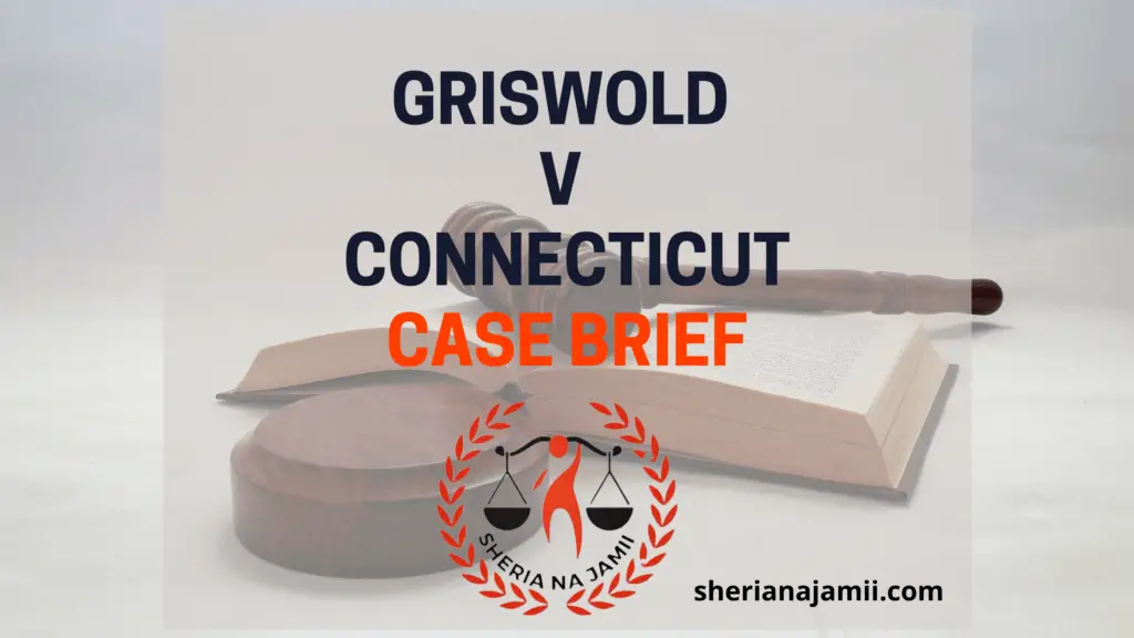Griswold v Connecticut case brief